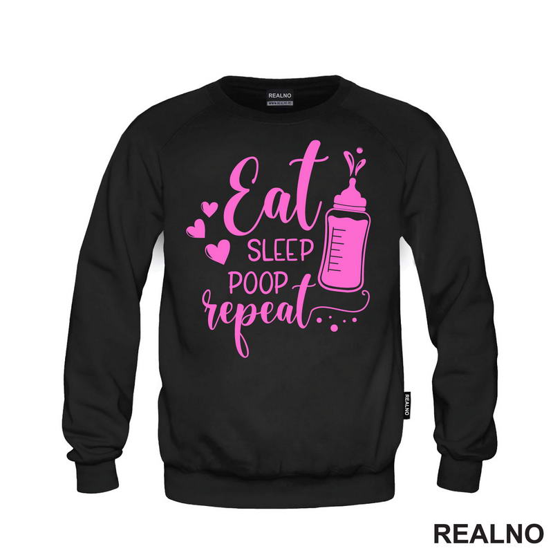 Eat, Sleep, Poop, Repeat - Pink - Bebe - Majica