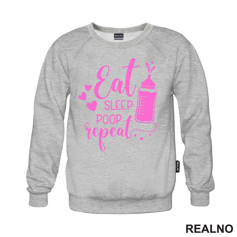 Eat, Sleep, Poop, Repeat - Pink - Bebe - Majica
