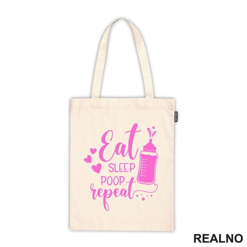 Eat, Sleep, Poop, Repeat - Pink - Bebe - Majica