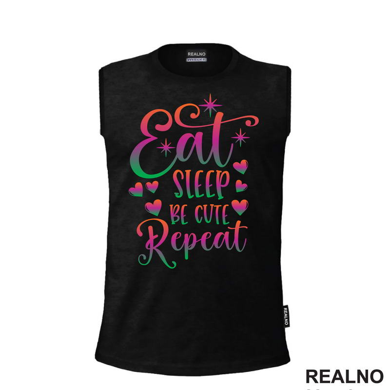 Eat, Sleep, Be Cute, Repeat - Color - Bebe - Majica