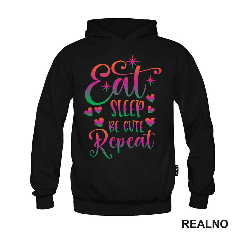 Eat, Sleep, Be Cute, Repeat - Color - Bebe - Majica