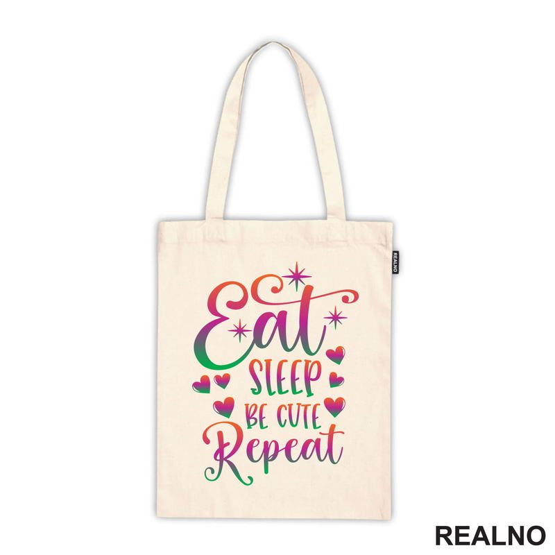 Eat, Sleep, Be Cute, Repeat - Color - Bebe - Majica