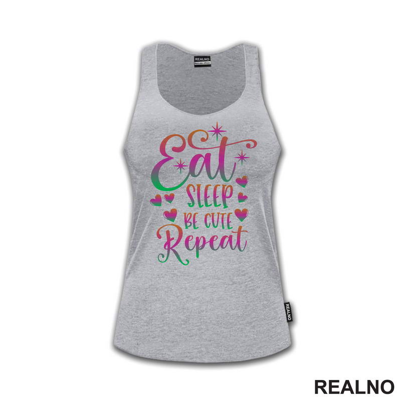 Eat, Sleep, Be Cute, Repeat - Color - Bebe - Majica