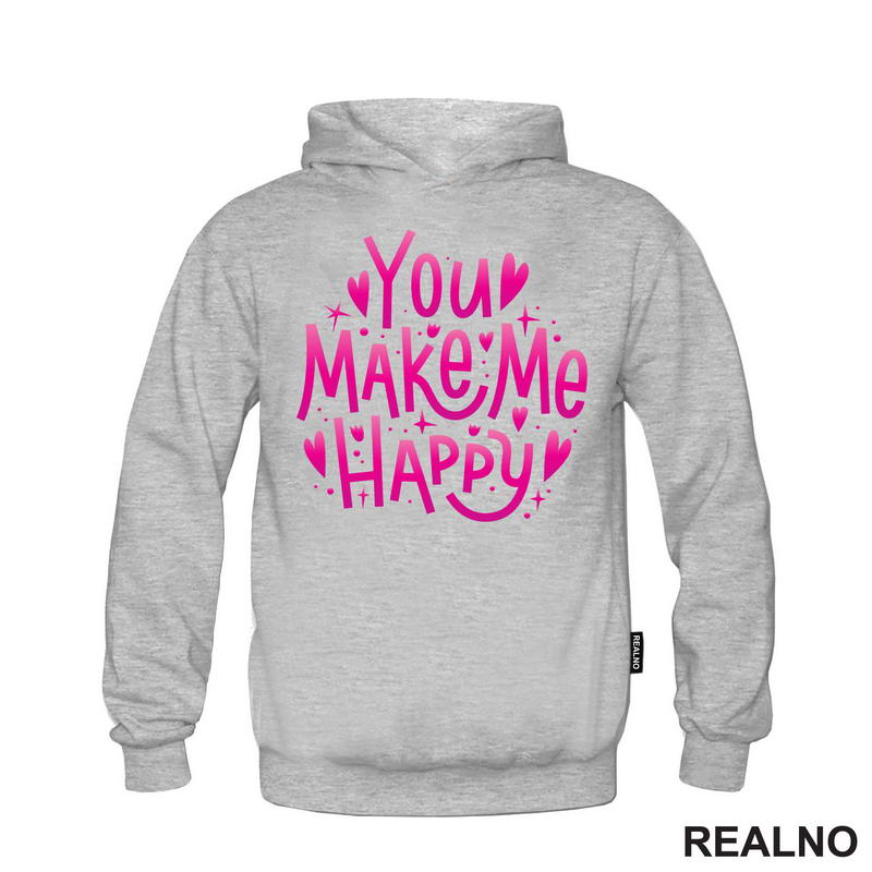 You Make Me Happy - Love - Ljubav - Majica