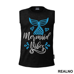 Mermaid Vibes - Sirene - Mermaid - Majica