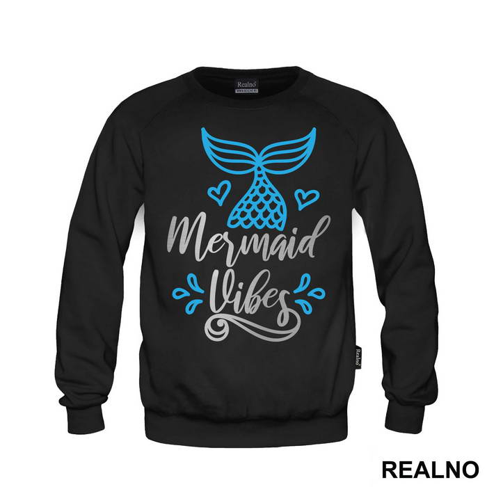 Mermaid Vibes - Sirene - Mermaid - Majica