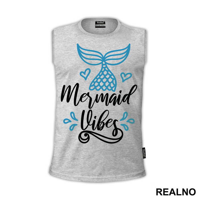 Mermaid Vibes - Sirene - Mermaid - Majica