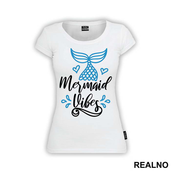 Mermaid Vibes - Sirene - Mermaid - Majica