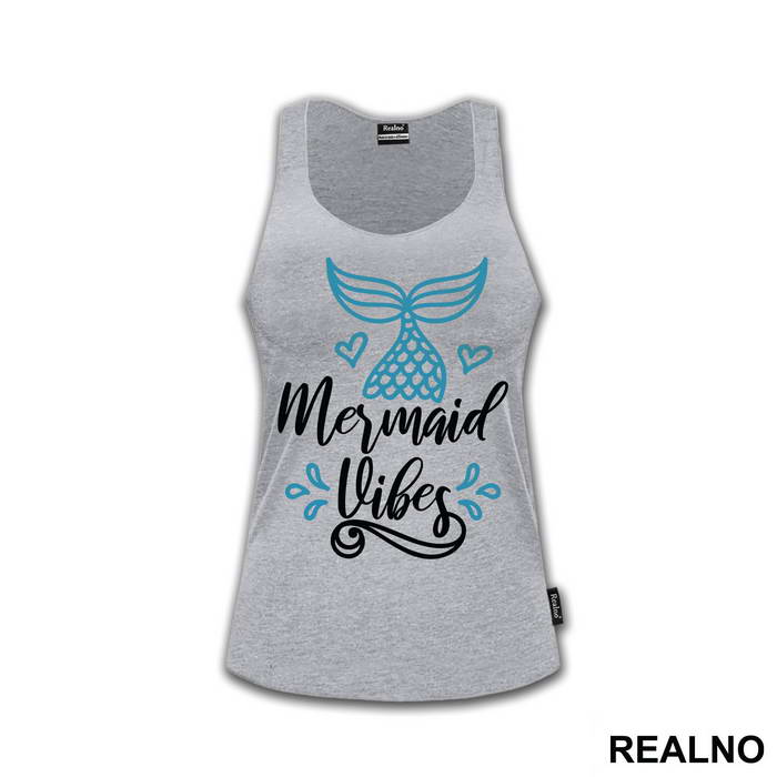 Mermaid Vibes - Sirene - Mermaid - Majica