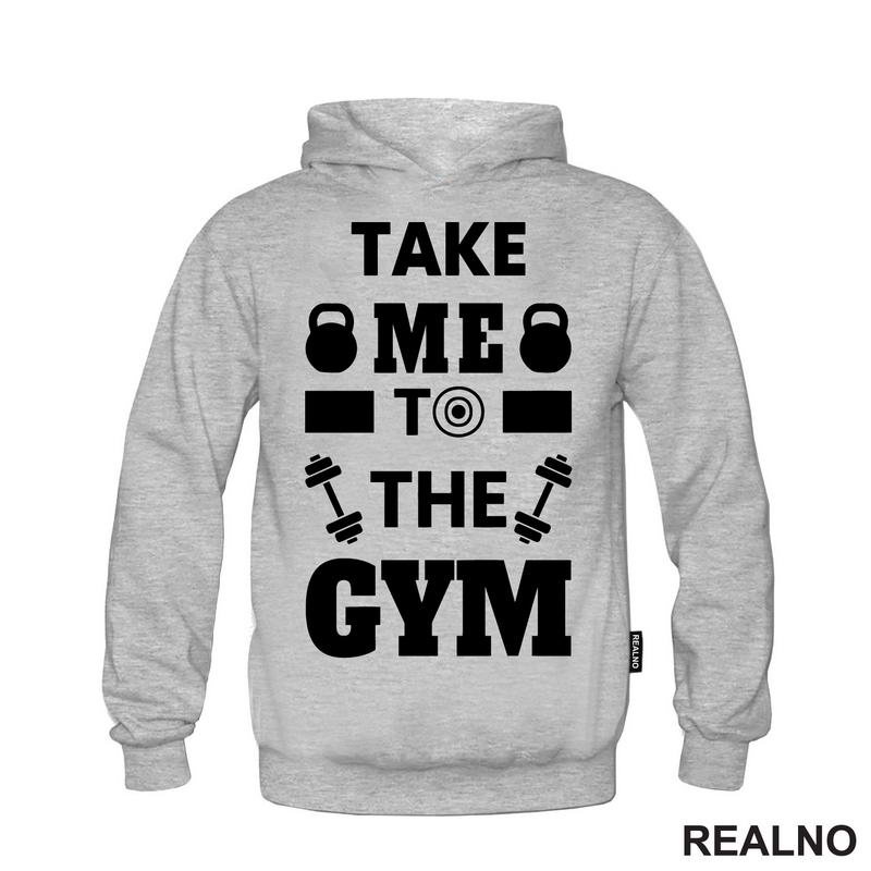 Take Me To The Gym - Trening - Majica
