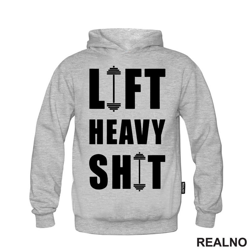 Lift Heavy Shit - Dumbell - Trening - Majica