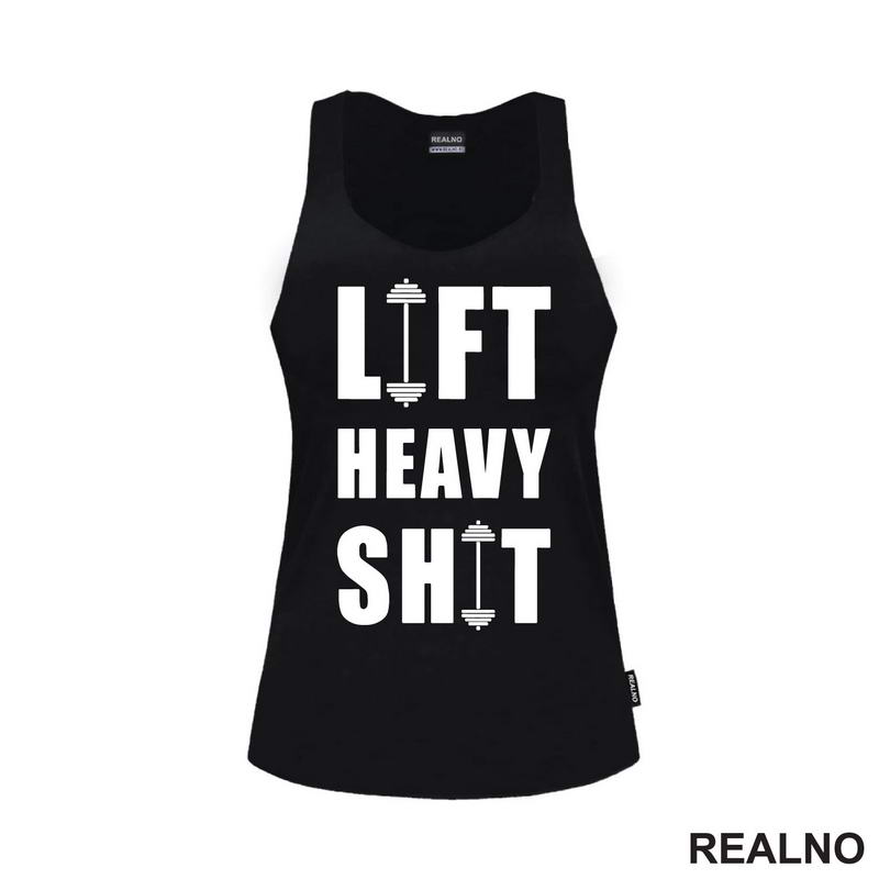 Lift Heavy Shit - Dumbell - Trening - Majica