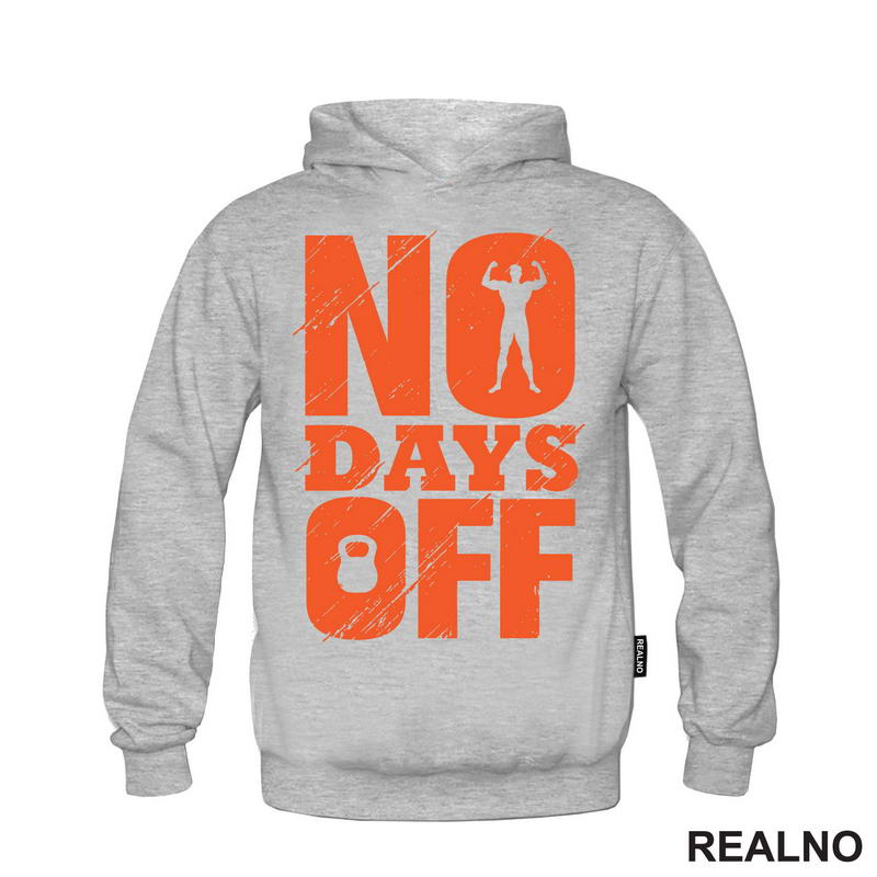 No Days Off - Orange - Motivation - Trening - Majica