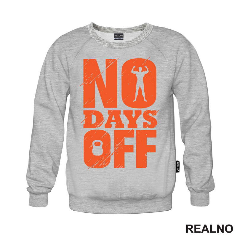 No Days Off - Orange - Motivation - Trening - Majica