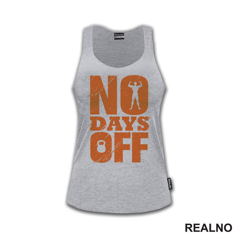 No Days Off - Orange - Motivation - Trening - Majica