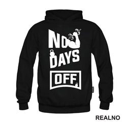 No Days Off - Gym - Motivation - Trening - Majica