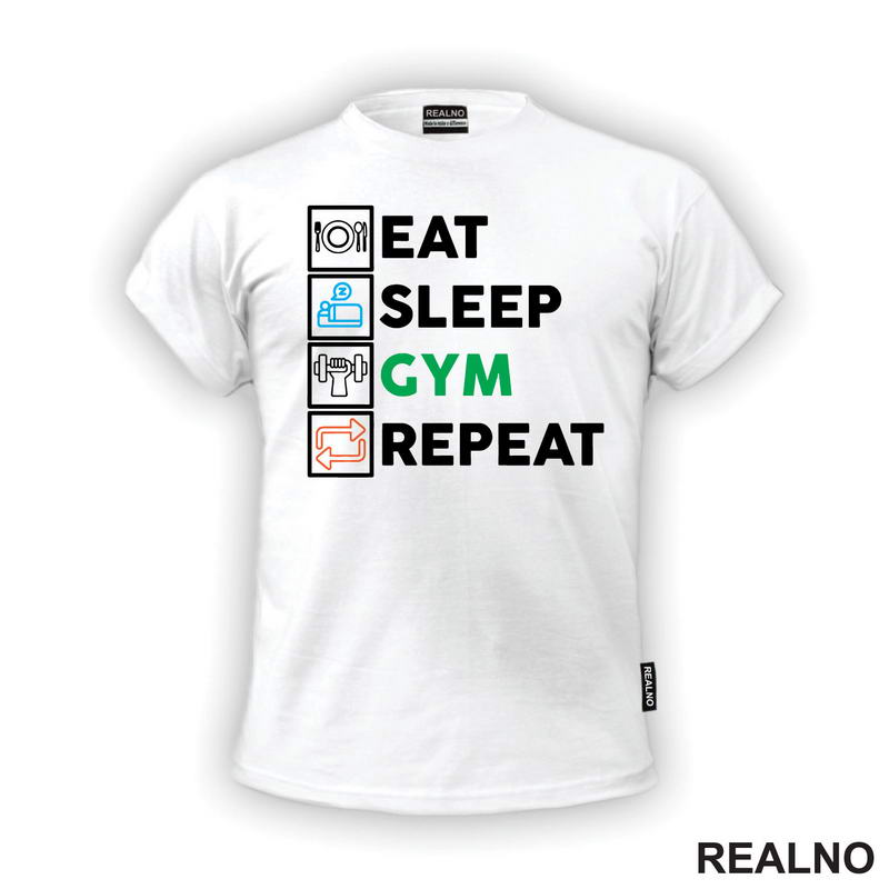 Eat, Sleep, Gym, Repeat - Green, Orange And Blue Symbols - Trening - Majica