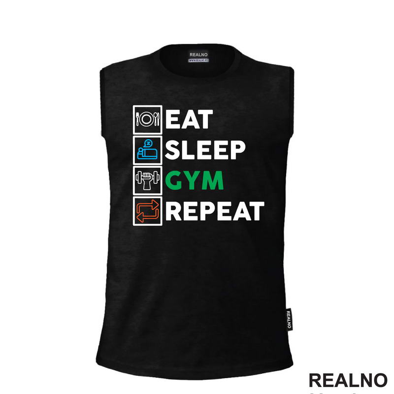 Eat, Sleep, Gym, Repeat - Green, Orange And Blue Symbols - Trening - Majica