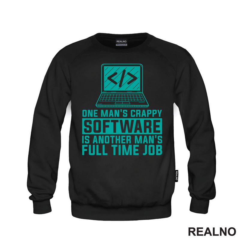 One Man's Crappy Software Is Another Man's Full Time Job - Geek - Majica