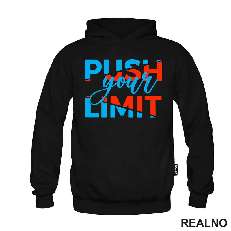 Push Your Limit - Motivation - Quotes - Majica