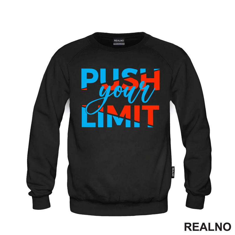Push Your Limit - Motivation - Quotes - Majica