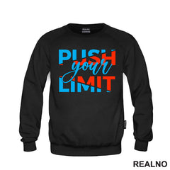Push Your Limit - Motivation - Quotes - Majica