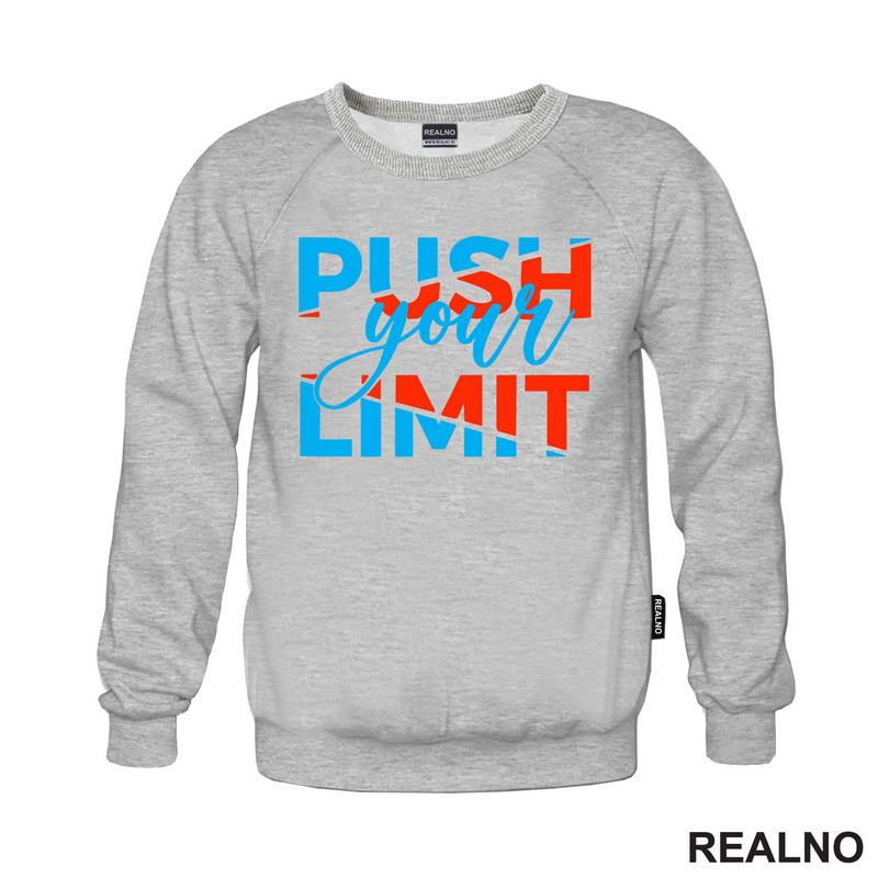Push Your Limit - Motivation - Quotes - Majica