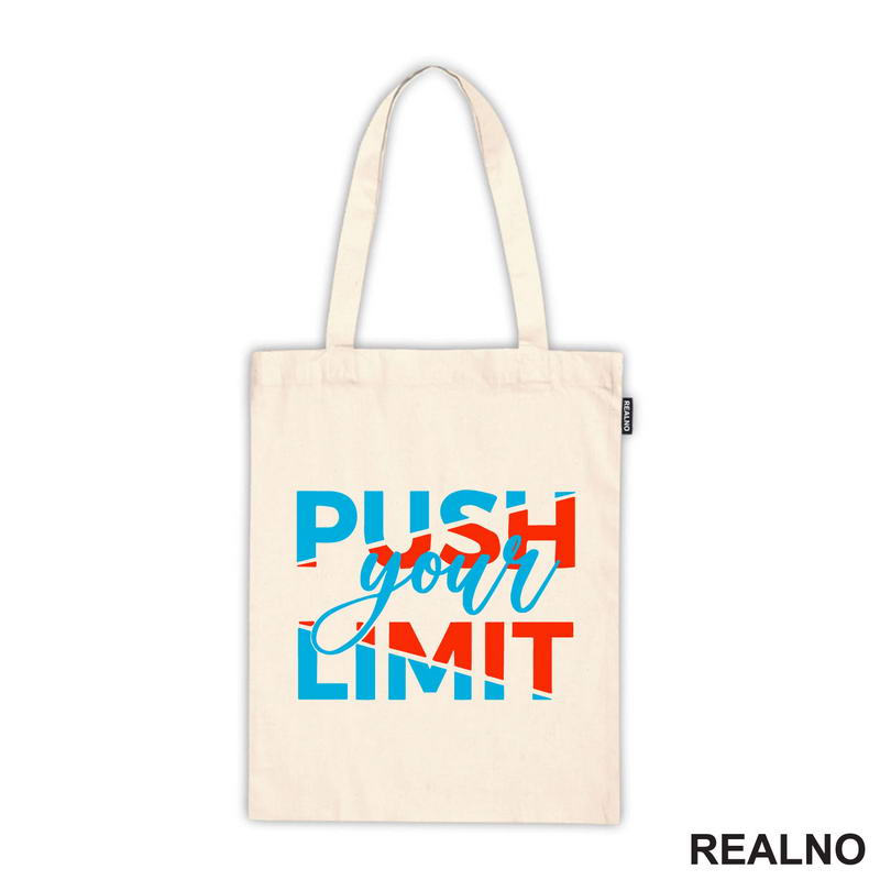 Push Your Limit - Motivation - Quotes - Majica