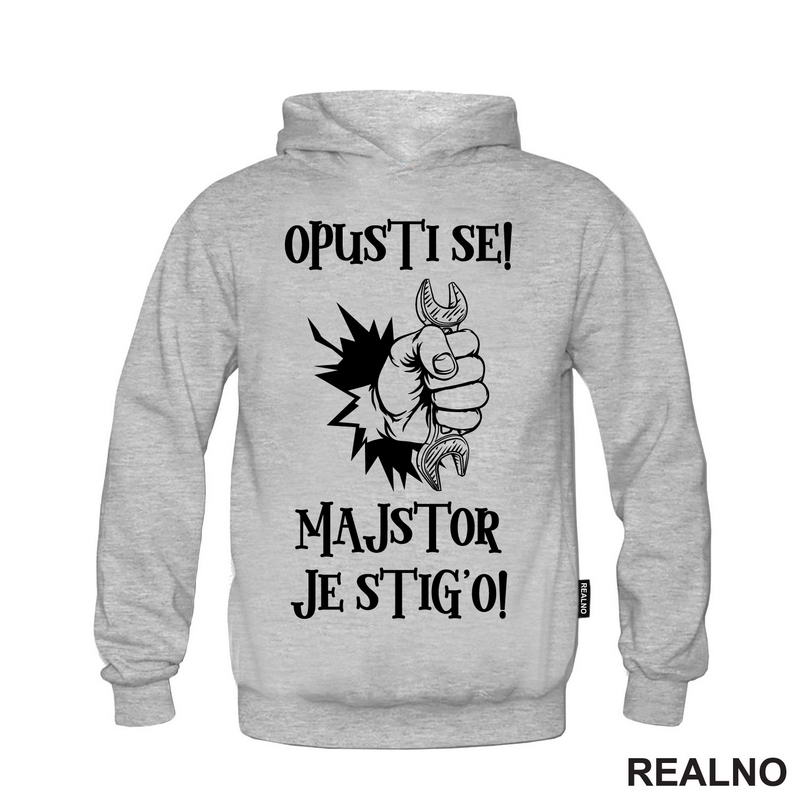 Opusti se majstor je stig'o! - Radionica - Majstor - Majica