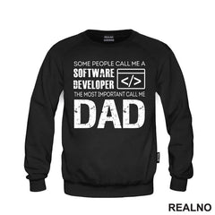 Some People Call Me A Software Developer, The Most Important Call Me Dad - Mama i Tata - Ljubav - Majica