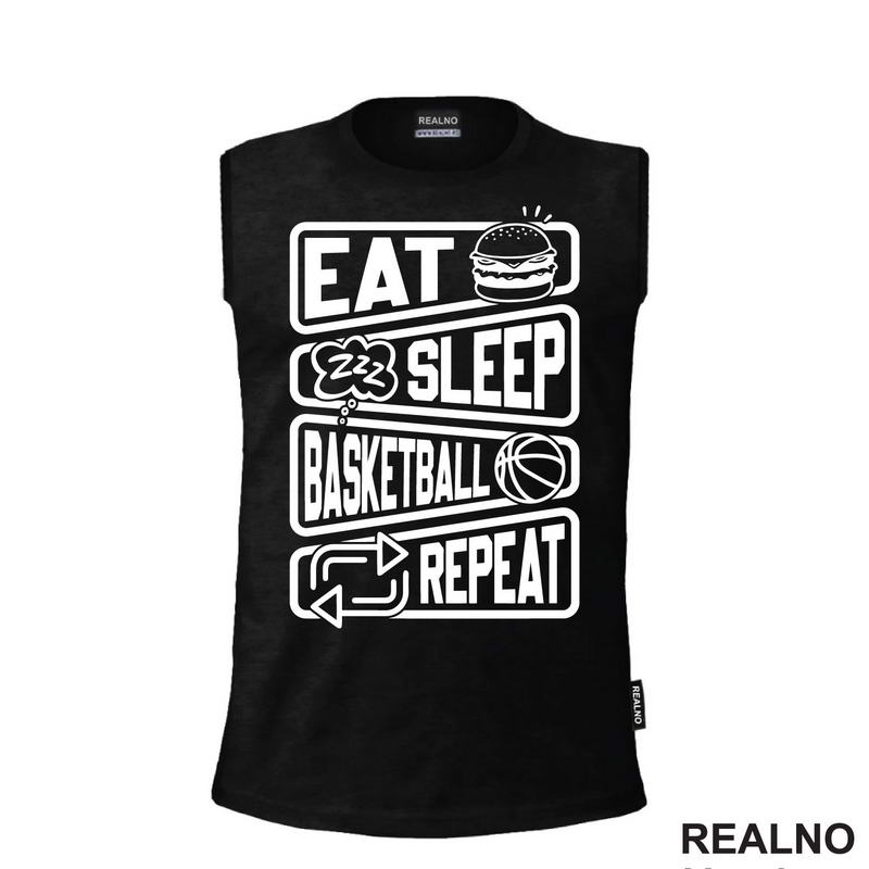 Eat, Sleep, Basketball, Repeat - Symbols - Košarka - NBA