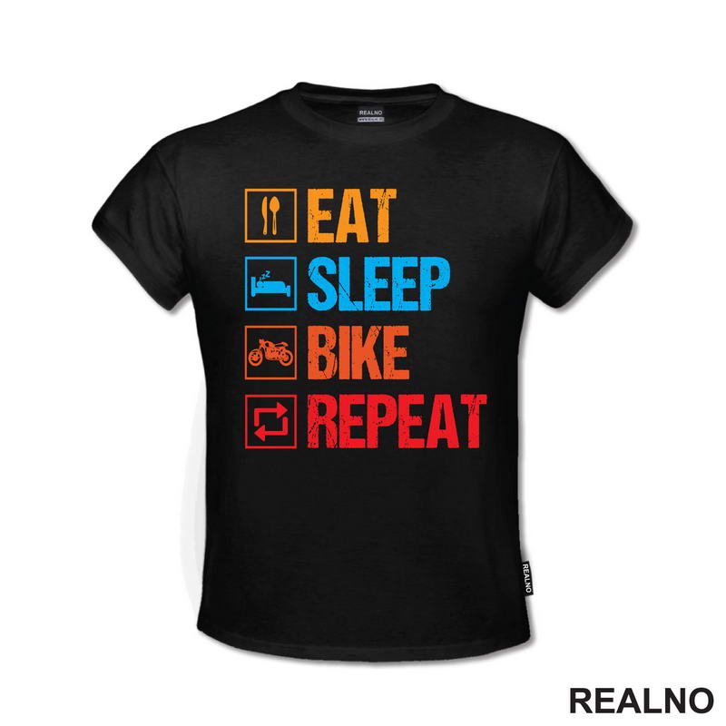 Eat, Sleep, Bike, Repeat - Colors - Symbols - Biciklovi - Bike
