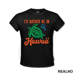 I'd Rather Be In Hawaii - Planinarenje - Kampovanje - Priroda - Nature