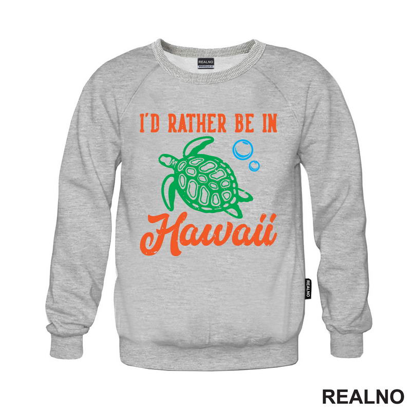 I'd Rather Be In Hawaii - Planinarenje - Kampovanje - Priroda - Nature