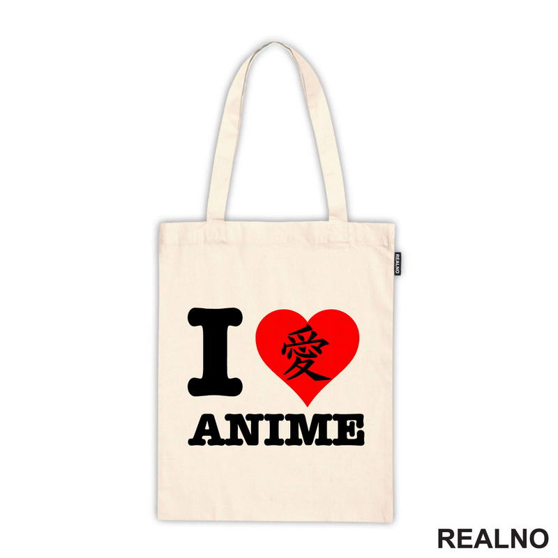 I Love Anime
