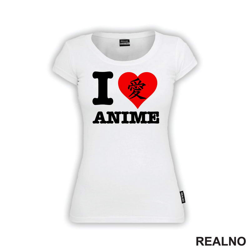 I Love Anime