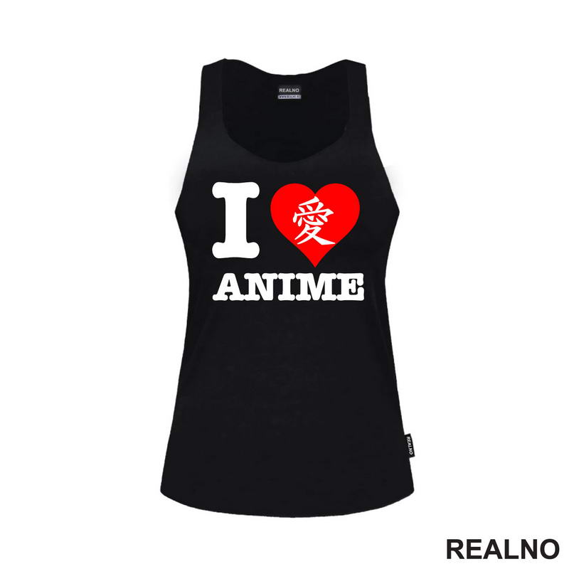 I Love Anime