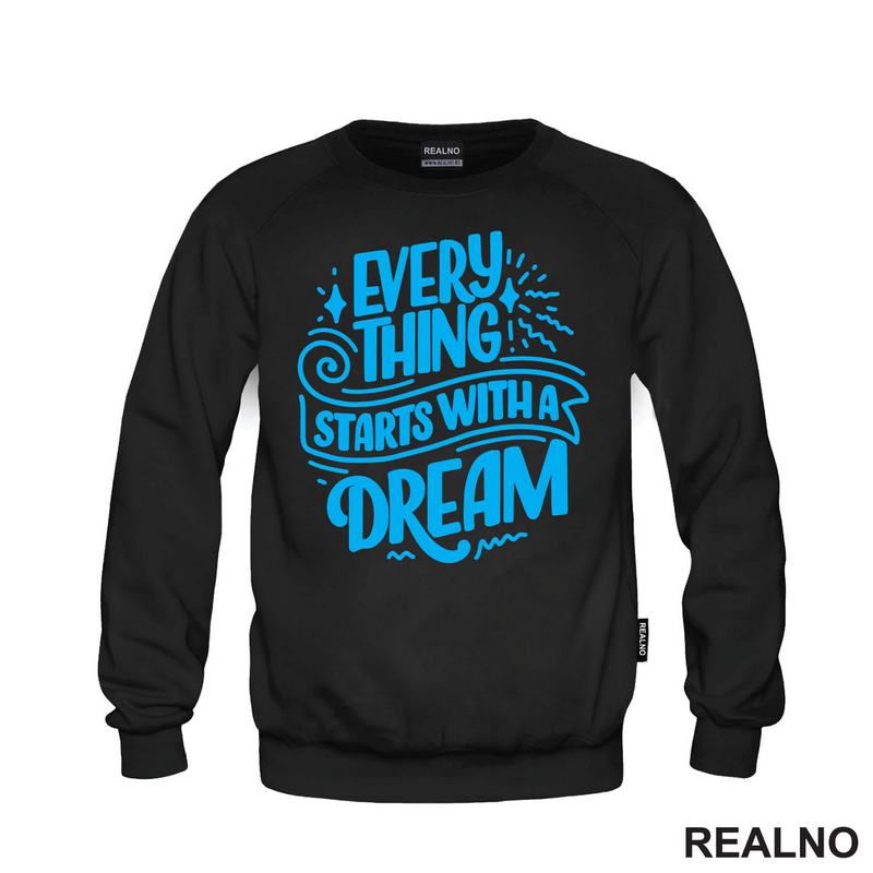 Everything Starts With A Dream - Blue - Motivation - Quotes