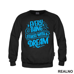 Everything Starts With A Dream - Blue - Motivation - Quotes