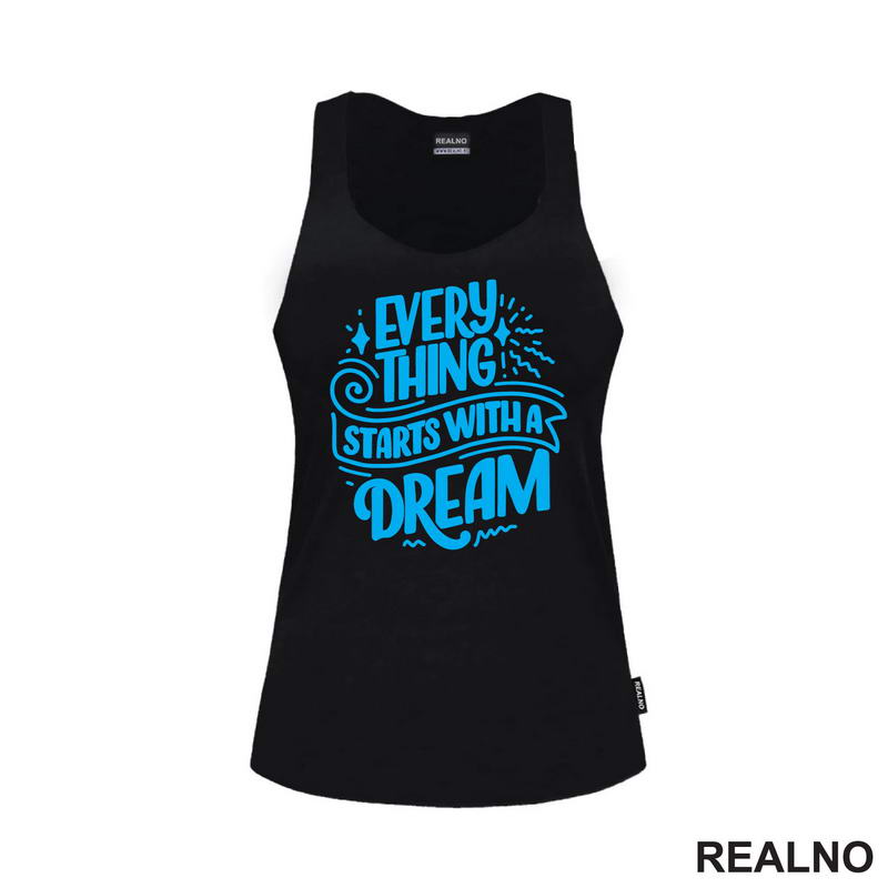 Everything Starts With A Dream - Blue - Motivation - Quotes