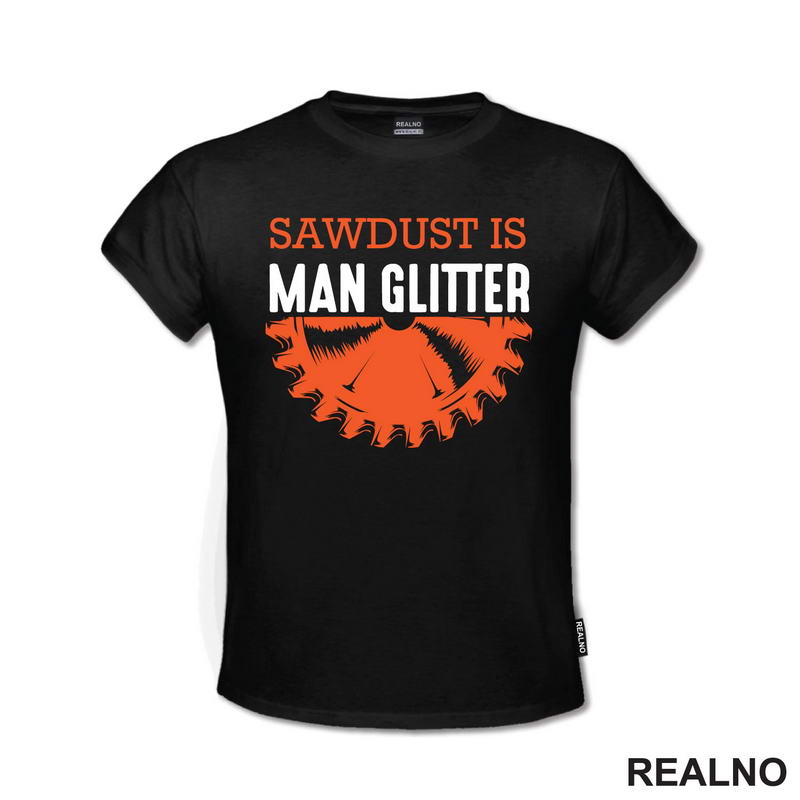 Sawdust Is Man Glitter - Radionica - Majstor