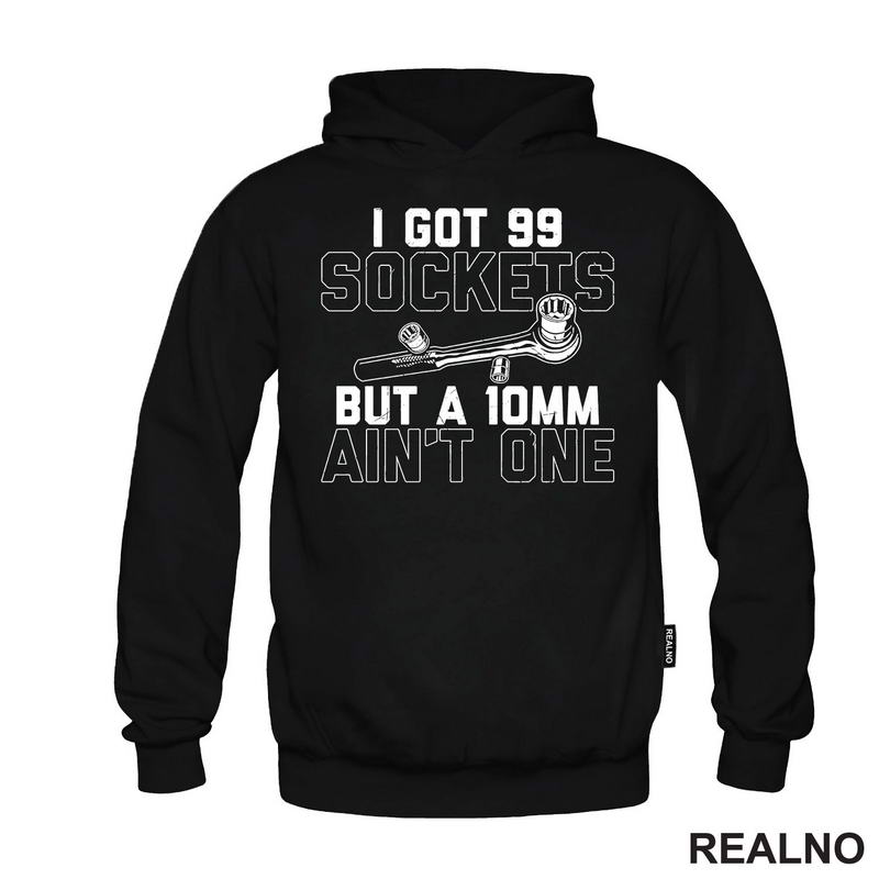 I Got 99 Sockets But A 10mm Ain't One - Radionica - Majstor
