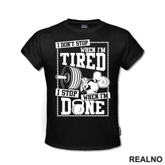 I Don't Stop When I'm Tired, I Stop When I'm Done - Trening