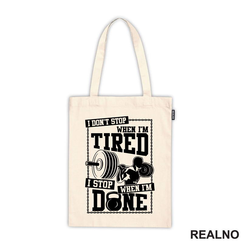 I Don't Stop When I'm Tired, I Stop When I'm Done - Trening