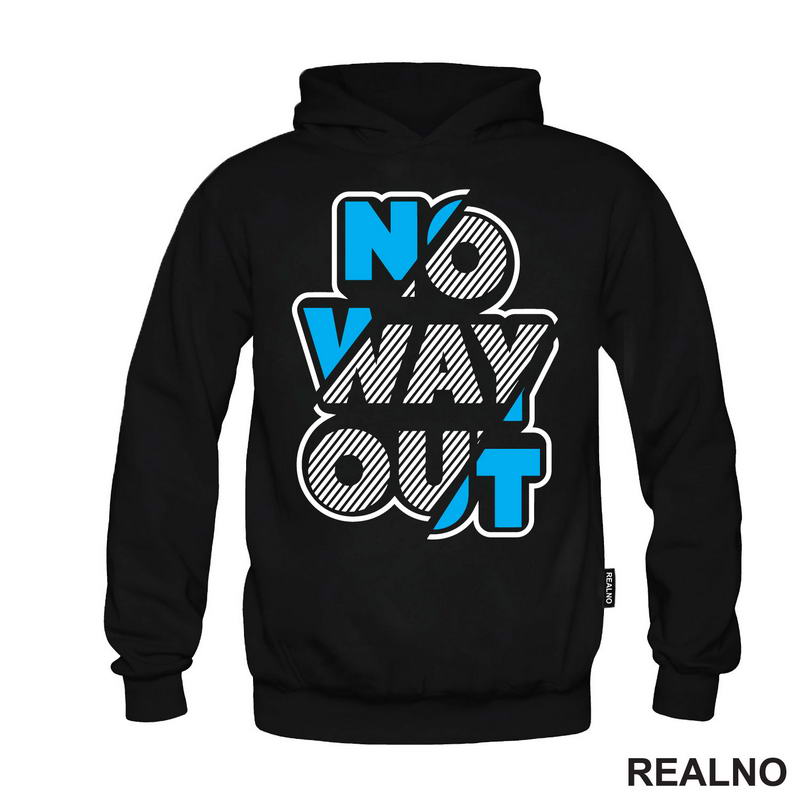 No Way Out - Quotes