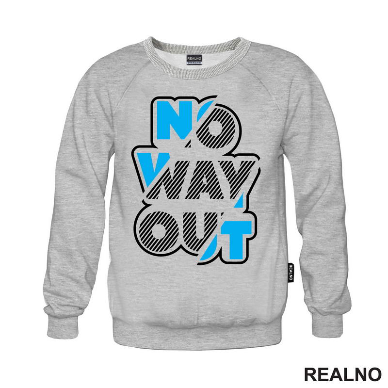 No Way Out - Quotes
