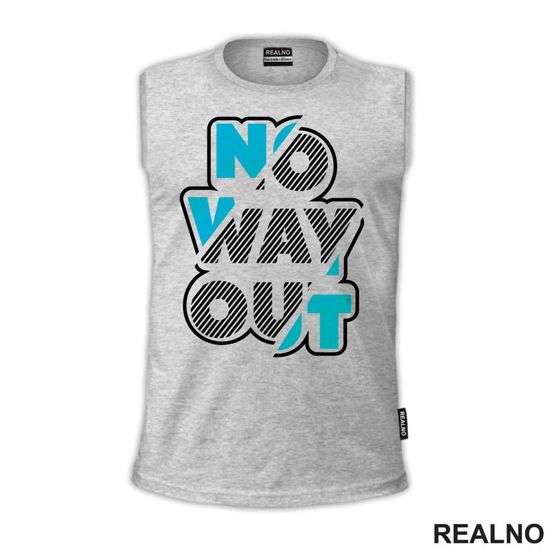 No Way Out - Quotes