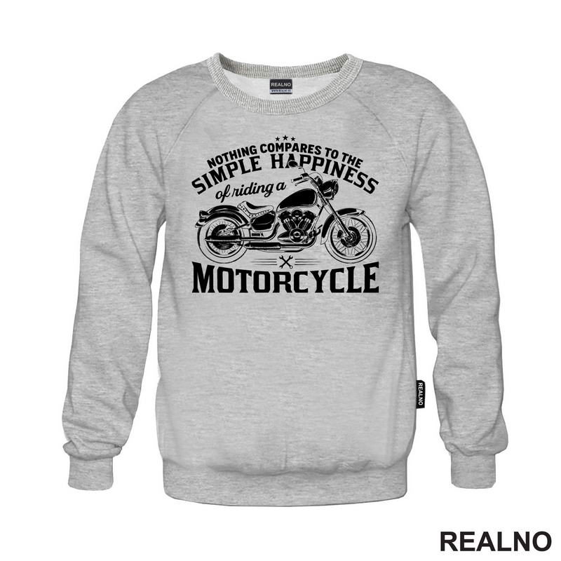 Nothing Compares To The Simple Happiness Of Riding A Motorcycle - Motori