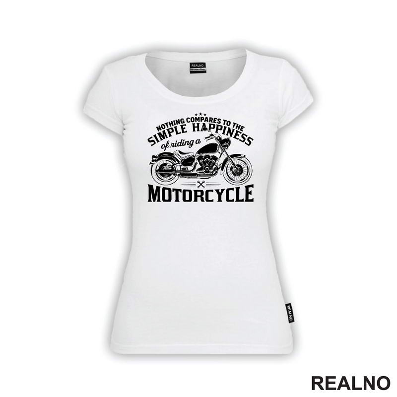 Nothing Compares To The Simple Happiness Of Riding A Motorcycle - Motori