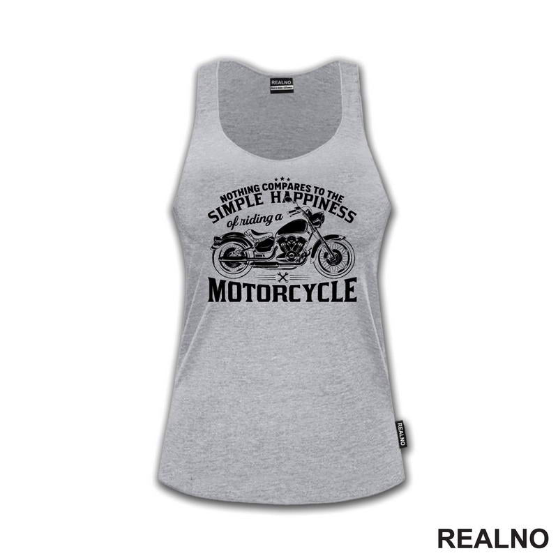 Nothing Compares To The Simple Happiness Of Riding A Motorcycle - Motori